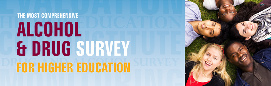 The Most Comprehensive Alcohol and Drug Survey For Higher Education